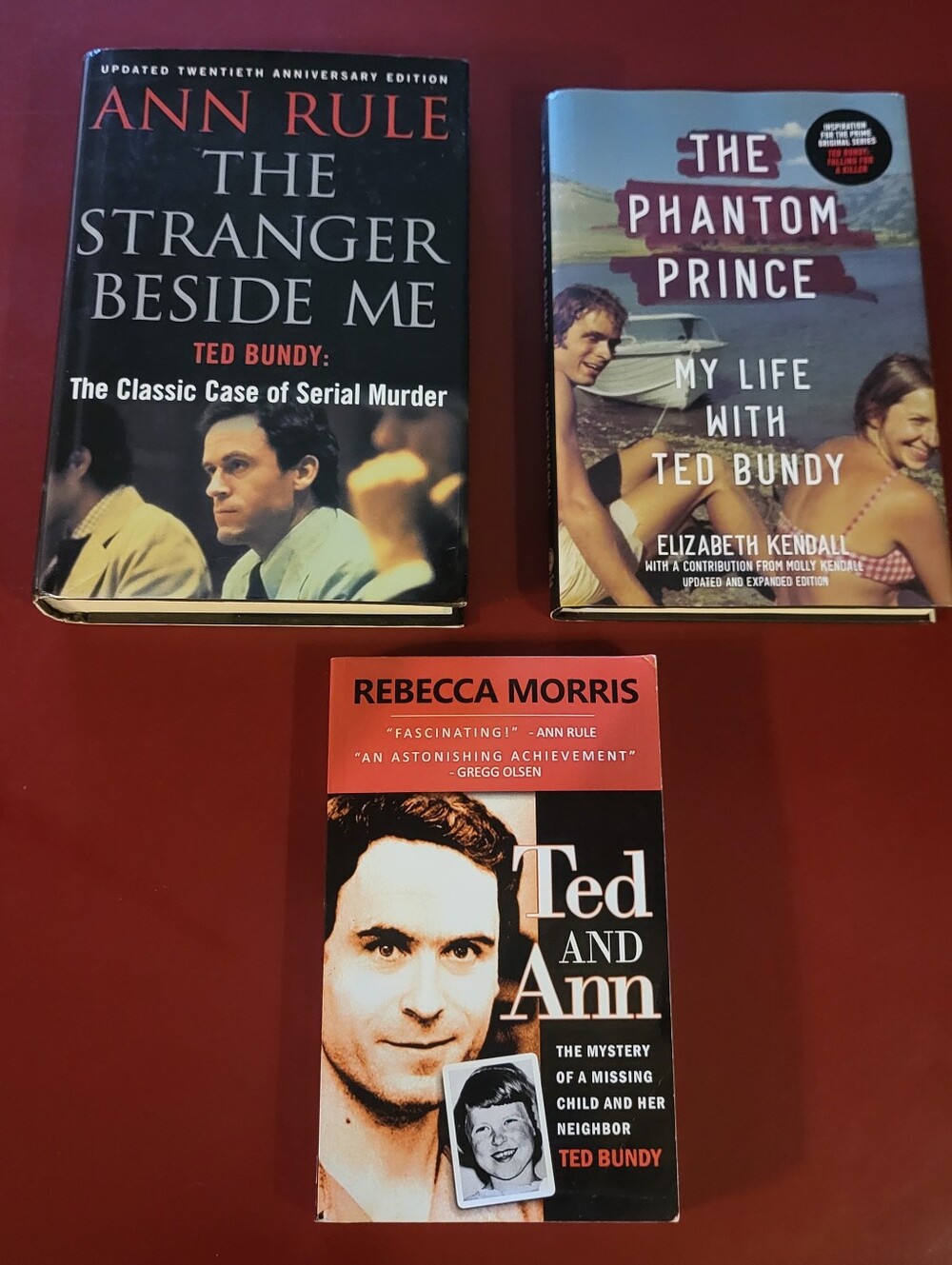 Ted Bundy True Crime Books The Stranger Beside Me The Phantom Prince Ted And Ann